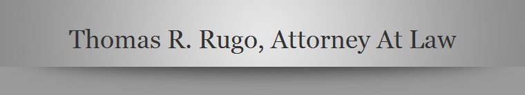 Thomas R. Rugo, Attorney At Law